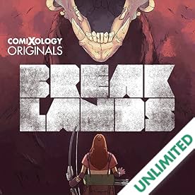 Breaklands (comiXology Originals)